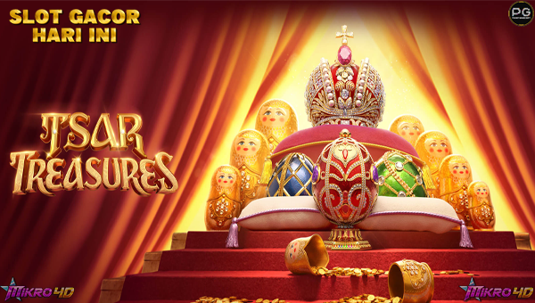 Slot Tsar Treasures: Perburuan Harta Tsar yang Sarat Bonus Menarik